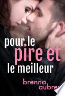 Pour le pire et le meilleur