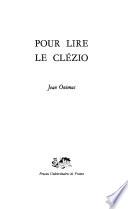 Pour lire Le Clézio