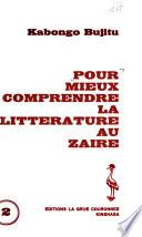 Pour mieux comprendre la littérature au Zaire