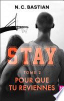 Pour que tu reviennes - STAY