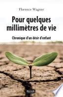 Pour quelques millimètres de vie