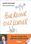 Pour réussir, osez échouer !
