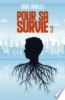 Pour sa survie 3