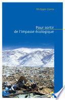 Pour sortir de l'impasse écologique