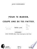 Pour te marier, coupe une de tes pattes!