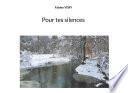 Pour tes silences