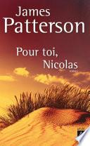 Pour toi, Nicolas