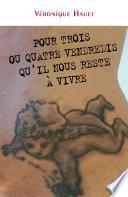 Pour trois ou quatre vendredis qu'il nous reste à vivre