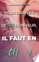 Pour trouver son bonheur, il faut en chier !