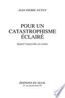 Pour un catastrophisme éclairé