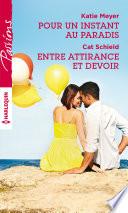 Pour un instant au paradis - Entre attirance et devoir