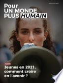 Pour un monde plus humain #4 - Jeunes en 2021, comment croire en l’avenir ?