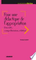 Pour une didactique de l'appropriation, diversité, compréhension, relation - Ebook