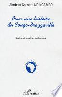 Pour une histoire du Congo-Brazzaville