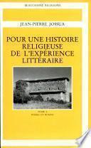 Pour une histoire religieuse de l'expérience littéraire: Poésie et roman