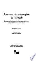 Pour une historiographie de la Shoah