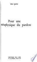Pour une métaphysique du pardon