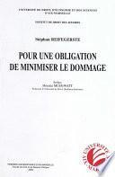 Pour une obligation de minimiser le dommage