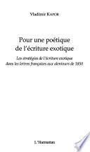 Pour une poétique de l'écriture exotique