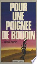 Pour une poignée de boudin