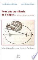 Pour une psychiatrie de l'ellipse
