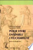 Pour vivre ensemble l'Eucharistie