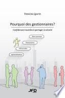 Pourquoi des gestionnaire?