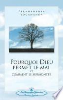 Pourquoi Dieu Permet Le Mal (Why God Permits Evil - French)