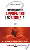 Pourquoi et comment apprendre les rituels ?