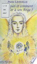 Pourquoi et comment se relier à son ange ?