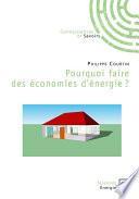 Pourquoi faire des économies d'énergie ?