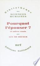 Pourquoi l'épouser ?