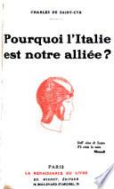 Pourquoi l'Italie est notre alliée? ...