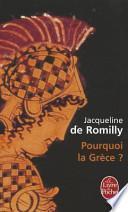 Pourquoi la Grèce ?