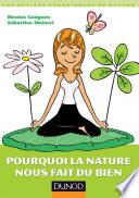 Pourquoi la nature nous fait du bien