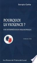Pourquoi la violence ?