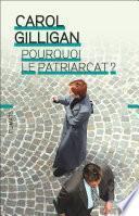 Pourquoi le patriarcat ?