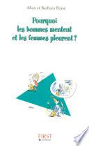Pourquoi les hommes mentent et les femmes pleurent ?