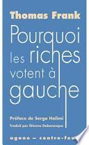 Pourquoi les riches votent à gauche
