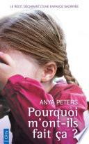 Pourquoi m'ont-ils fait ça ?