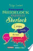 Pourquoi Sherlock s'appelle Sherlock