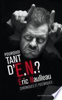 Pourquoi tant d'E.N. ?