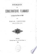 Pourquoi un conservatoire flamand? À propos des fêtes de 1880