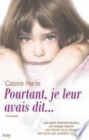 Pourtant, je leur avais dit...