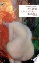Pourvu qu'elle soit rousse