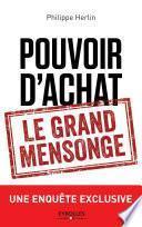 Pouvoir d'achat : le grand mensonge