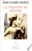 Pouvoir de séduire (Le)