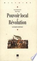 Pouvoir local et Révolution, 1780-1850