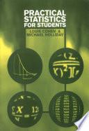 Practical Statistics for Students