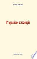 Pragmatisme et sociologie
